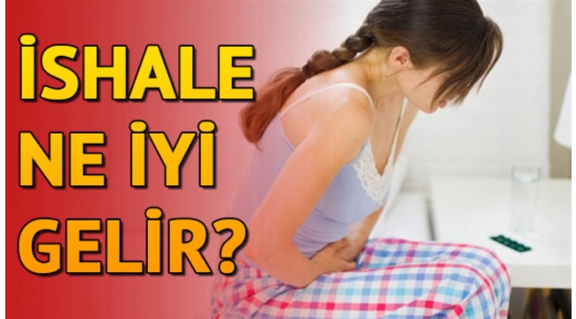 Ä°shale ne iyi gelir ve nasÄ±l geÃ§er? 