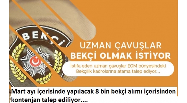 Ä°stifa etmiÅ uzman Ã§avuÅlar, bekÃ§i olmak istiyor.