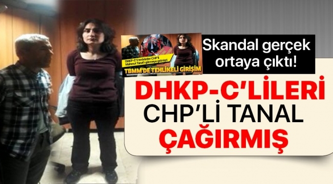 DHPK-C'li terÃ¶ristleri Meclis'eÂ CHP'li Tanal Ã§aÄÄ±rmÄ±Å.
