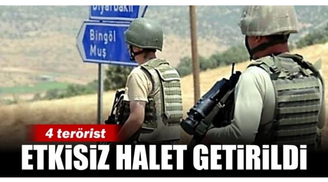BingÃ¶lâde 4 terÃ¶rist etkisiz hale getirildi.