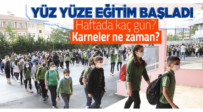 Son dakika: Ortaokul ve liseler için yüz yüze eğitim başladı! 2 gün yüz yüze 3 gün uzaktan eğitim 