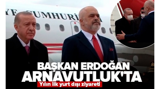 Son dakika: Başkan Erdoğan Arnavutluk'ta! Sokaklar Türk bayraklarıyla donatıldı. 