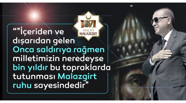 Son dakika: Başkan Erdoğan'dan Malazgirt ve Zafer Haftası Mesajı