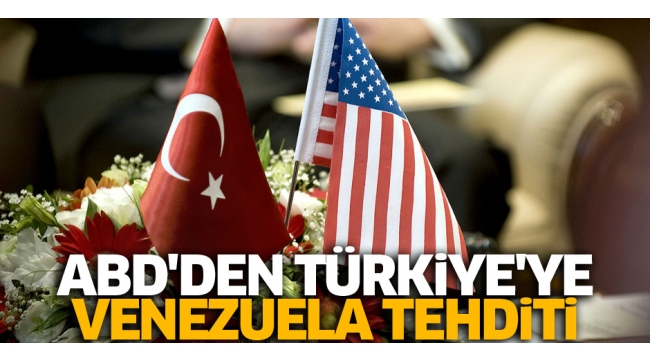 ABD'den TÃ¼rkiye'ye Venezuela tehdidi: Harekete geÃ§eceÄiz