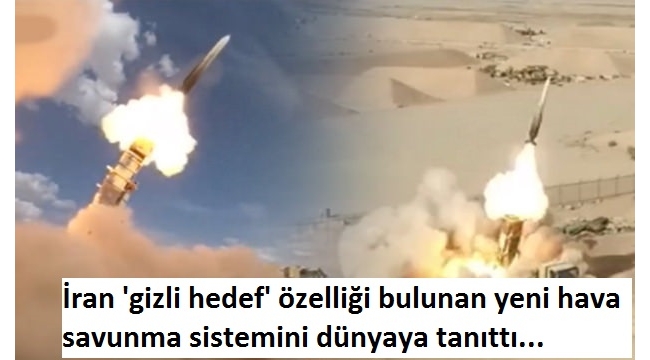 Ä°ran 'gizli hedef' Ã¶zelliÄi olan yeni hava savunma sistemini tanÄ±ttÄ±.