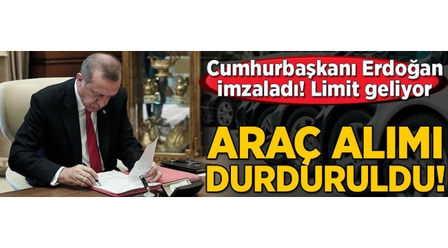 Son dakika: Başkan Erdoğan imzaladı: Yeni bina ve araç alımı durduruldu! Cep telefonu ile görüşme limiti geliyor 