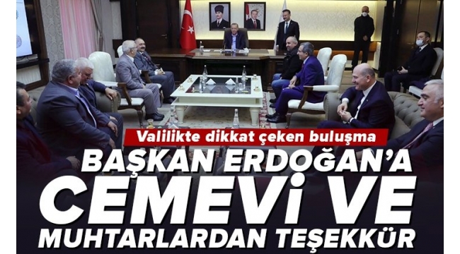 Başkan Erdoğan Aydın Valiliğini ziyaret etti! Cemevi başkanları ile muhtarlardan teşekkür ziyareti 