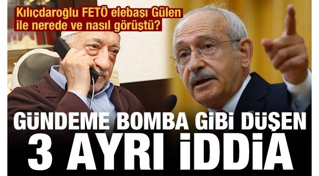 CHP Lideri Kemal Kılıçdaroğlu FETÖ elebaşı Fetullah Gülen ile nasıl görüştü? İçişleri Bakanı Süleyman Soylu A Haber'de açıklamıştı 
