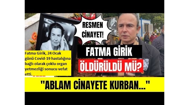 Günay Girik'ten 'Fatma Girik'i ihmal öldürdü' iddiası! 