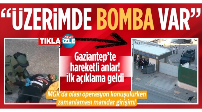 Son dakika | Gaziantep'te canlı bomba alarmı! Emniyet Müdürlüğü'nde 1 kişi polisler tarafından vuruldu 