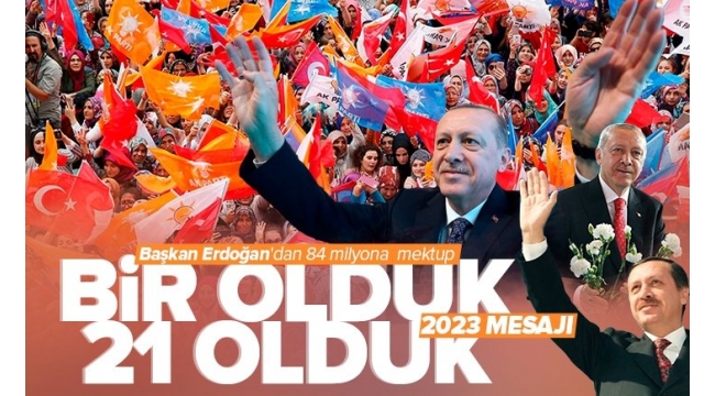AK Parti'nin Türk siyasetindeki 21 yılı! Başkan Erdoğan'dan 84 milyona mektup | 2023 vurgusu 