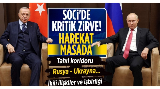 Son dakika: Başkan Erdoğan bugün Soçi'ye gidiyor: Putin ile kritik zirve! Masada İHA ve SİHA'lar da olacak 