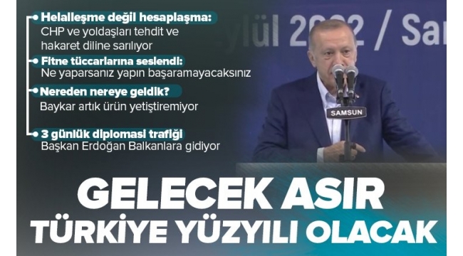 Başkan Recep Tayyip Erdoğan'dan AK Parti Samsun Genişletilmiş İl Danışma Meclisi Toplantısı'nda önemli açıklamalar 