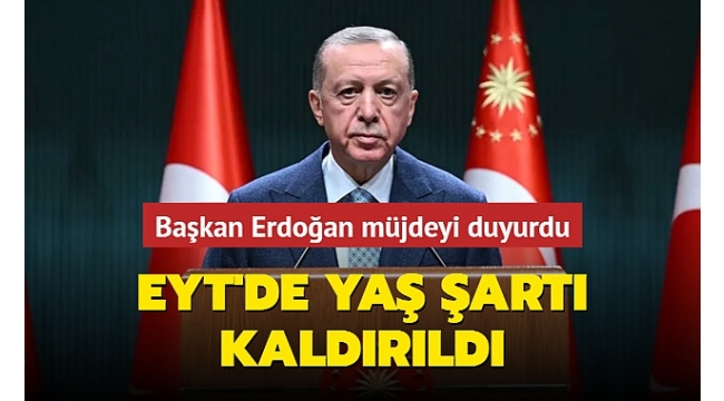 Başkan Erdoğan EYT'nin detayları açıkladı! Yaş sınırı olmayacak! 2 milyon 250 bin kişiye emeklilik hakkı... 