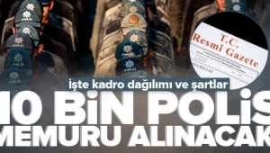 Emniyet'e 10 bin polis alımı Resmi Gazete'de yayımlandı 