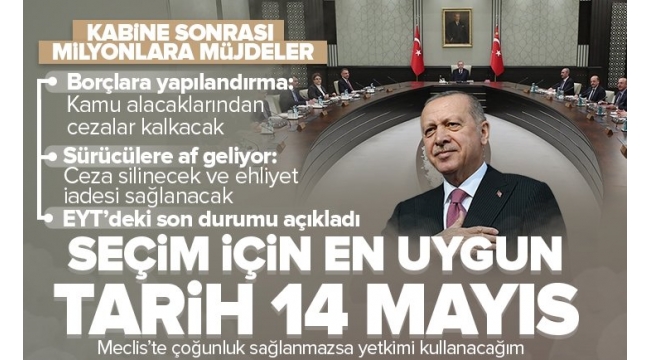 Kabine Toplantısı sonrası Başkan Erdoğan’dan FLAŞ seçim açıklaması ve milyonlara müjdeli haberler 