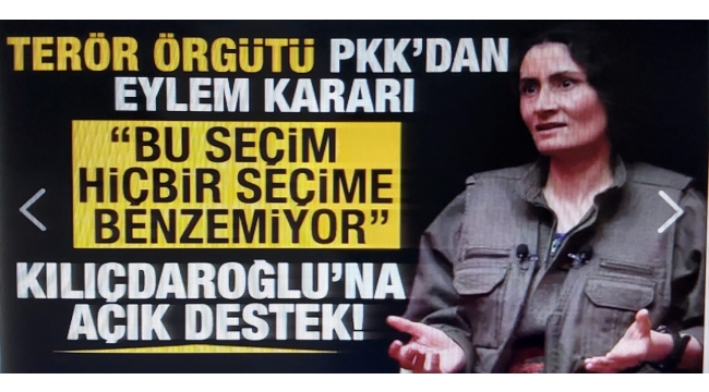 Terör örgütü PKK'dan seçim kararı! Kılıçdaroğlu'na açık destek 