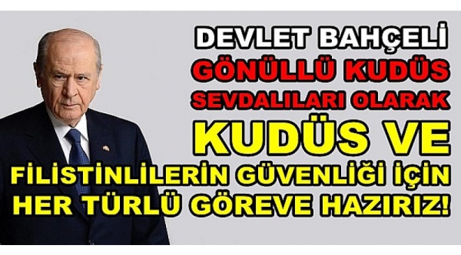 Bahçeli'den son dakika Filistin çıkışı: İlk kez bu ifadeyi kullandı 