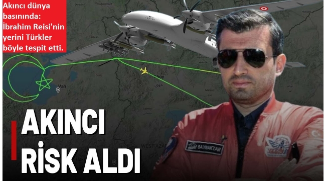 Akıncı dünya basınında! Milyonlarca kişi canlı takip etmişti: Reisi’nin helikopterinin bulunduğu anlar gündemden düşmüyor  