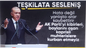 Başkan Erdoğan'dan teşkilatlara net mesaj: Partimizi kapris kibir ve şahsi hedeflere kurban etmeyiz 