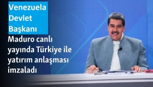 Canlı yayında imzaladı! Maduro'dan Türkiye duyurusu: Erdoğan'a selamımı iletiyorum 