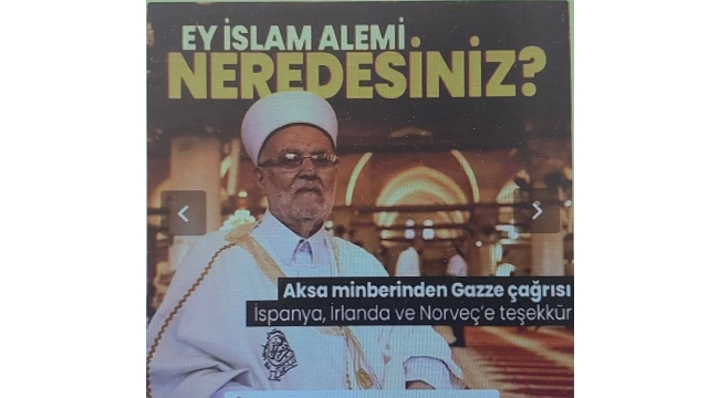 Mescid-i Aksa’da Gazze çağrısı! Şeyh İkrime Sabri Arap ve İslam dünyasına seslendi: Büyük bir hata ve suskunluk içindeler  