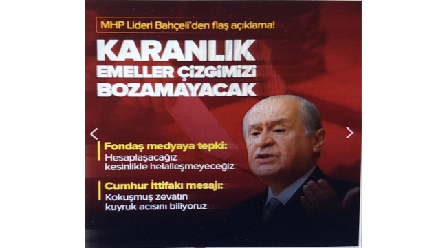 MHP Genel Başkanı Bahçeli: Bir senaryo ile üstümüze geliniyor, hesaplaşacağız 