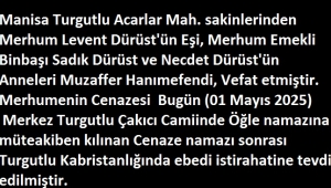 DÜRÜST AİLE'SİNİN  ACI GÜNÜ 