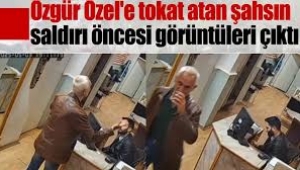 Özgür Özel'e Saldıran Şahsın Saldırı Öncesi Görüntüleri Ortaya Çıktı 