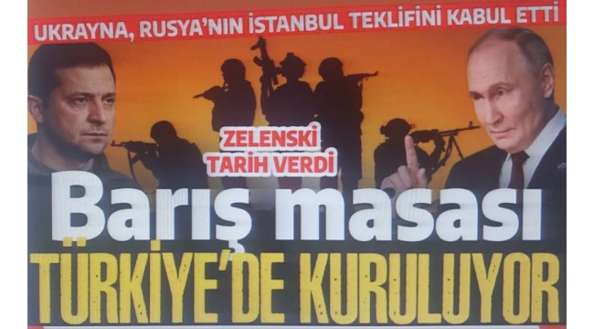 Son dakika.... Barış masası İstanbul'da kurulacak! Zelenski tarih verdi: Putin ile Türkiye'de görüşeceğim 