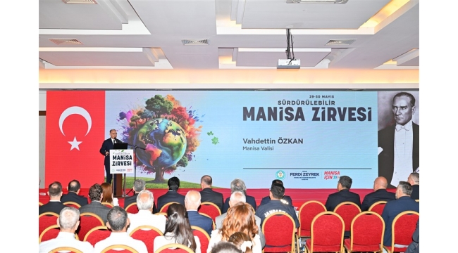 Sürdürülebilir Manisa Zirvesi’ Düzenlendi  