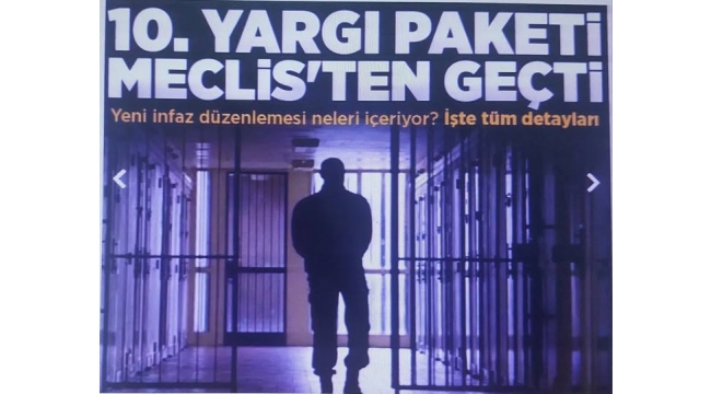 10. Yargı Paketi TBMM'de kabul edildi! İnfaz düzenlemesi yasalaştı 