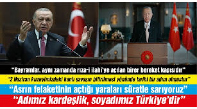 Başkan Erdoğan'dan Kurban Bayramı mesajı: Adımız kardeşlik soyadımız Türkiye'dir! 