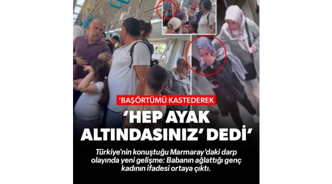 Marmaray'daki kavgada yeni görüntüler ortaya çıktı: Babadan şikayetçi oldu 
