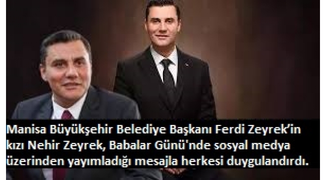 Nehir Zeyrek'ten Babalar Günü'nde yürek burkan mesaj  