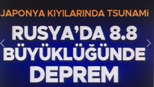 Rusya'da 8.8 büyüklüğünde deprem! Tsunami tehlikesi sürüyor, dünya için en kritik 24 saat! 
