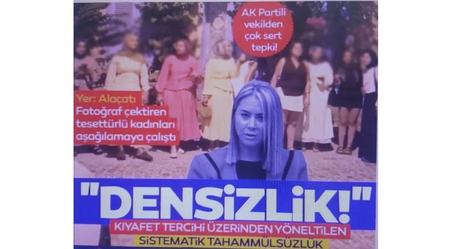AK Partili Çankırı'dan Alaçatı'daki olaya çok sert tepki: Kıyafet tercihi üzerinden yöneltilen sistematik tahammülsüzlük 